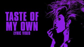 Miley Cyrus - Taste Of My Own (Lyric Video)