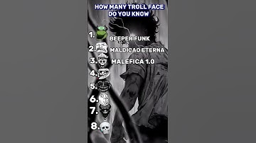 Thumbnail of HOW MANY TROLL FACE DO YOU KNOW ?? #phonk #song #funk