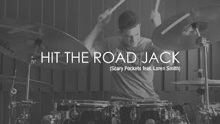 Video thumbnail of "HIT THE ROAD JACK (Ray Charles / Scary Pockets) - Drum Cover"