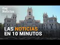 Las noticias del MARTES 30 DE JUNIO en 10 minutos | RTVE