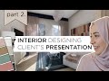 Part 2 - Interior Designing my Client's Beach House - REVEAL & PRESENTATION!