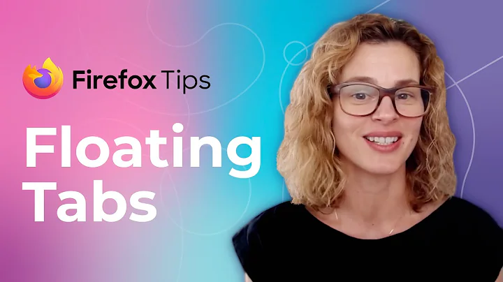 Firefox Tips: Floating Tabs