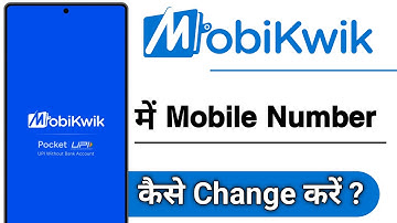 MobiKwik Me Mobile Number Kaise Change Kare
