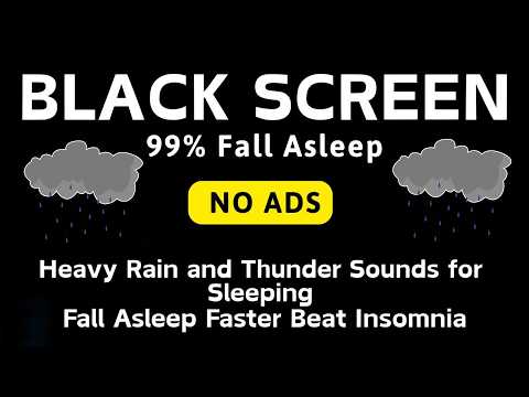 🔴 Heavy Rain and Thunder Sounds for Sleeping - Black Screen 🌧️Real Thunderstorm Night for Insomnia🌧️