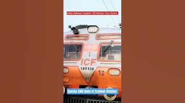 Indian Railways Complete 100 Glorious Years of EMU Service :: Special EMU Rake of Sealdah Division