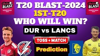 T20 Blast 2024 - HAM vs SUR | LANCS vs DUR | Match Prediction Today screenshot 1