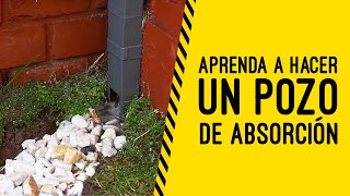 Construya un pozo de absorción