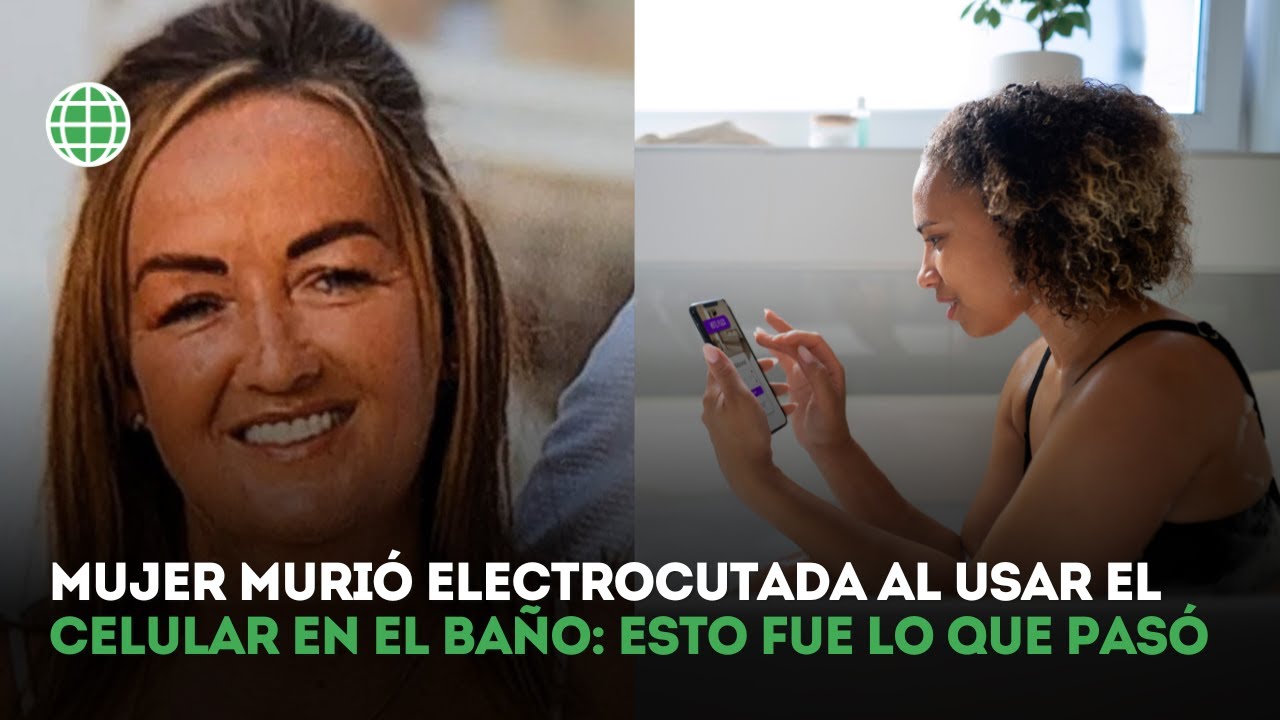 Mujer murió electrocutada al usar su celular en el baño, esto fue lo ...