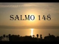 Cantos gregorianos - Salmo 148 ( Con letra y en español )