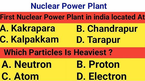 Top 20 Nuclear Power Plant Engineering Objective Questions And Answer For All Competitive Exams