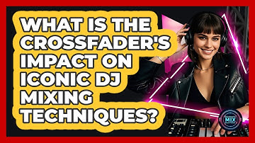 What Is The Crossfader