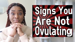 Are You SURE IT’S OVULATION? 8 Signs You May Not Be Ovulating + Ovulation Signs BUT NOT Ovulating.
