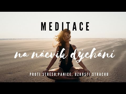 Video: Relaxace: Dýchací Techniky Pro Duševní Rovnováhu