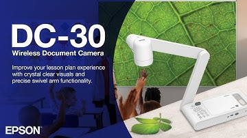 Epson DC-30 Document Camera | Deliver Captivating Lessons