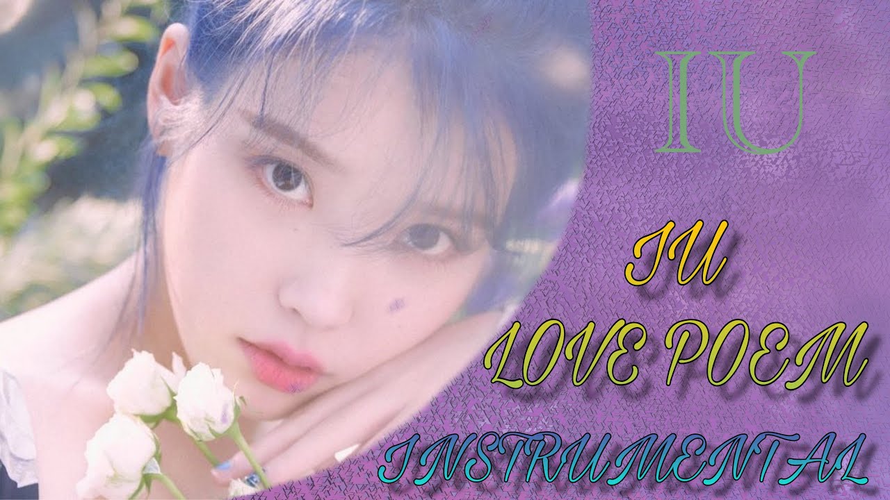 IU- LOVE POEM [INSTRUMENTAL] - YouTube