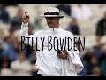 Billy Bowden - Tribute to the Legend - Funny/Best Moments - Cricket Umpiring