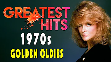 Best Golden Oldies 70s Music - Greatest Hits Songs Of The 1970s - Legendary Hits Songs Of The 1970s