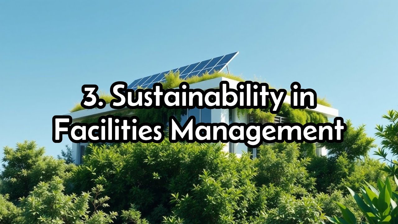 3. Sustainability in FM - Introduction to Facilities Management - YouTube