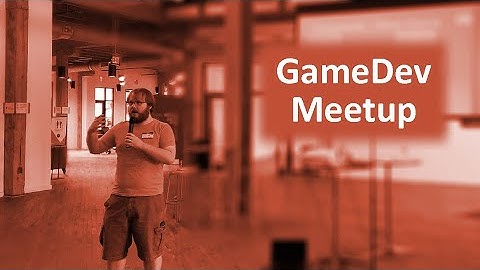 GameDev Meetup - 11/22/2025 (Online)