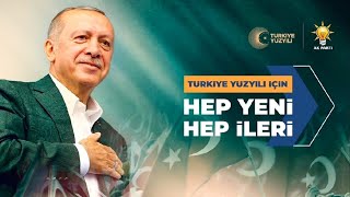 HEP YENİ HEP İLERİ AK PARTİ - AK Parti 2024 Yerel seçim şarkısı