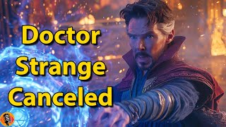 Doctor Strange 3 Gets a discouraging update the film is said to be Dead & cancelled