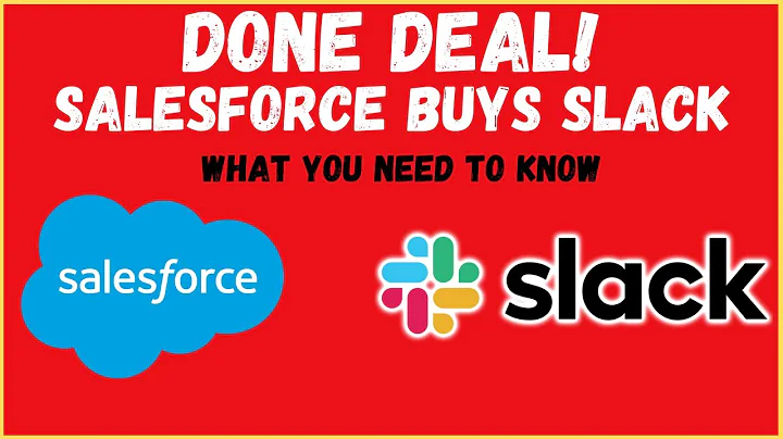 SALESFORCE BUYS SLACK FOR $27.7 BILLION!! | Here's What You Need To Know WORK Stock Shareholder!