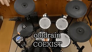 coldrain / COEXIST     -drum cover-