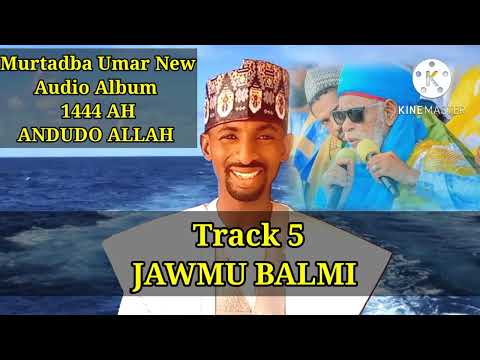 Murtada Umar Audio JAWMU BALMI 1444 AH