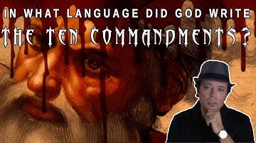 In what language did God write the Ten Commandments?