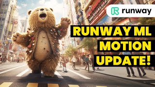 Runway ML Update - New Motion Settings - AI Animation