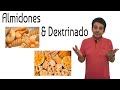 CARBOHIDRATOS O ALMIDONES: cómo hacerlos menos dañinos para el cuerpo: DEXTRINADO