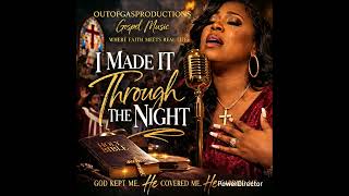 Famous I Made It Through the Night Profile