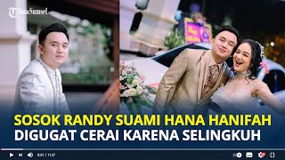 Download Lagu SOSOK Randy Suami Hana Hanifah, Diduga Selingkuh dan Akhirnya Digugat Cerai MP3