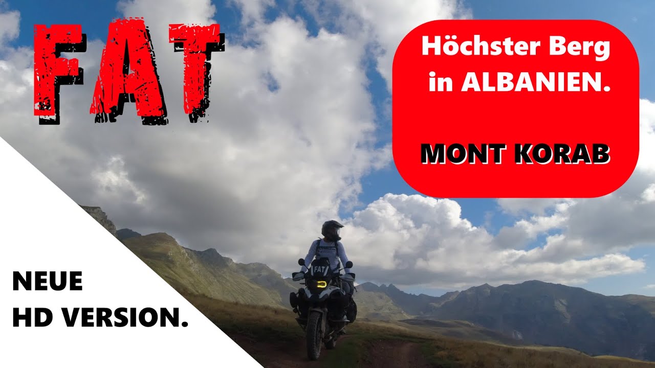 Motorradabenteuer Albanien - Höchster Berg -Der Korab - *VIEL BESSERE HD VERSION*