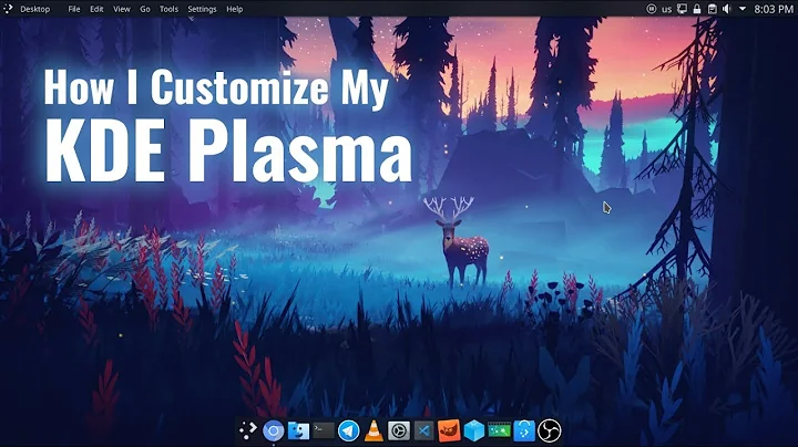 How I customize my KDE Plasma