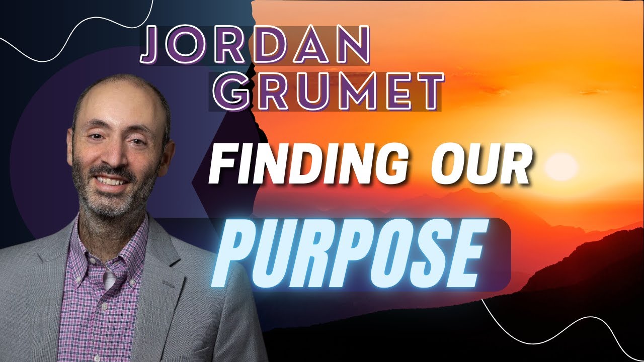 Jordan Purpose Code Creating Your Purpose With Jordan Grumet And The Purpose Code - YouTube