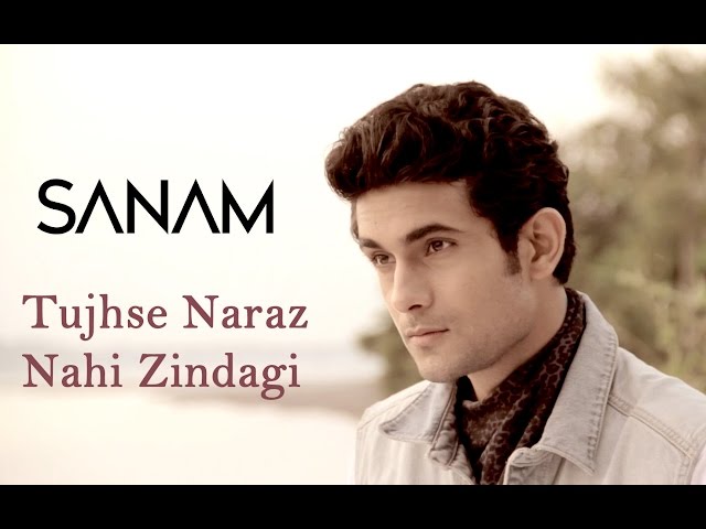 Tujhse Naraz Nahi Zindagi | Sanam class=