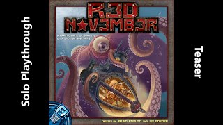 Red November - Solo Playthrough - Teaser