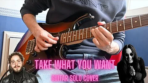 Post Malone - Take What You Want (Guitar Solo Cover) -  Ozzy Osbourne, Travis Scott