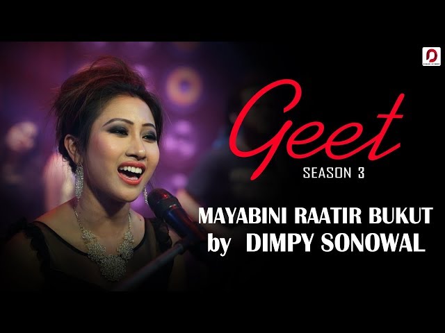 Mayabini Ratir Bukut - Dimpy Sonowal | Geet (Season 3) | Pratidin Time | Dhwani Records class=