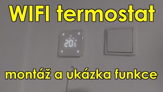 WIFI termostat topení W3EG (montáž, zapojení, aplikace Tuya)