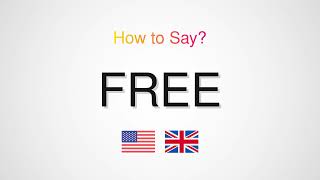 How to Pronounce Free | Free Correct Pronunciation