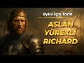 Aslan Yürekli Richard: Akitanya’nın Kılıcından Avrupa’nın Efsanesine ⚔️ | Uyku İçin Tarih