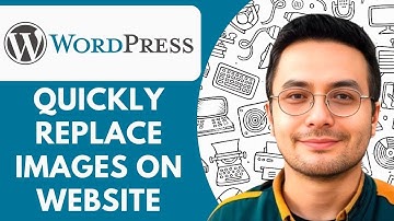 How to Quickly Replace Images on Your Wordpress Website 2025 (Full Guide)