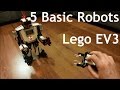 5 Basic Robots - Lego EV3 Mindstorms