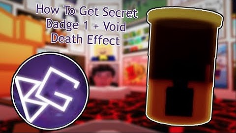 Flood Project 275 How To Get Secret Badge 1 + Void Death Effect