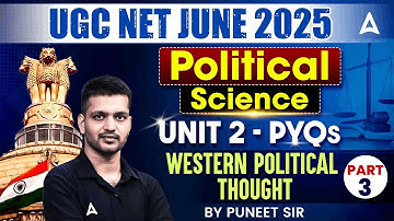 UGC NET June 2025 Political Science Unit 2 PYQs Western Political Thought #3 By Puneet Sir