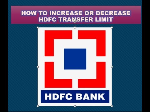 How to INCREASE OR DECREASE HDFC TRANSACTION LIMIT || HDFC || TRANSFER LIMIT HDFC || NETBANKING
