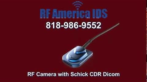 RF Intraoral Camera and Schick CDR Dicom