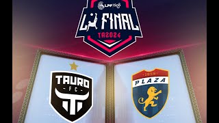 EN VIVO | LPF | Tauro FC - CD Plaza Amador | Final del Apertura 2024